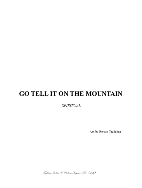 GO TELL IT ON THE MOUNTAIN - For SATB Choir (Arr. Renato Tagliabue) - Spiritual (Choral, SATB)