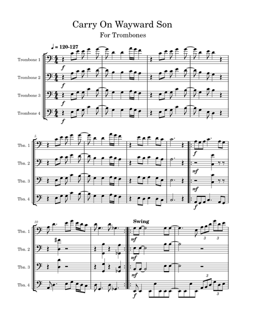 Carry on wayward son – Kansas : For Trombone Quartet