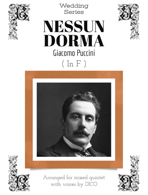 NESSUN DORMA (in F) - for voices & flexible quintet (Arr. Dico) - GIACCOMO PUCCINI (Small Ensemble)