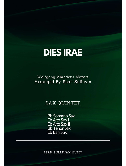 Dies Irae (Arr. Sean Sullivan) - Wolfgang Amadeus Mozart (Woodwind Ensemble)