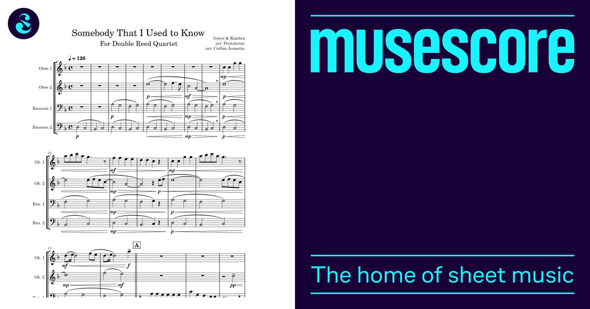 Somebody That I Used To Know – Gotye Double Reed Quartet Sheet music ...