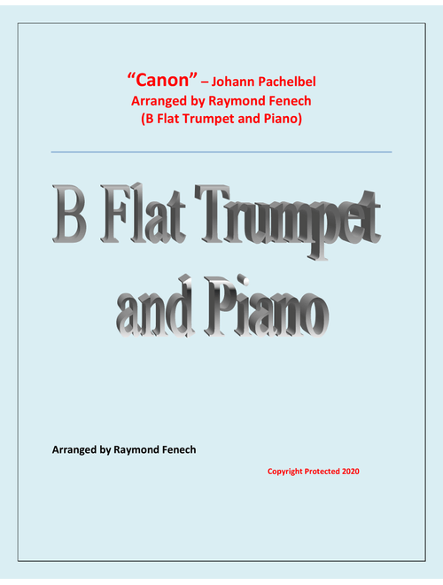 Canon - Johann Pachebel - Trumpet and Piano - Intermediate Level (Arr. Raymond Fenech) (Trumpet and Piano)