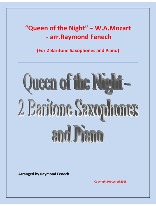 Queen of the Night - From the Magic Flute - 2 Baritone Saxes and Piano (Arr. Raymond Fenech) - W.A.Mozart (Baritone Sax Duet)