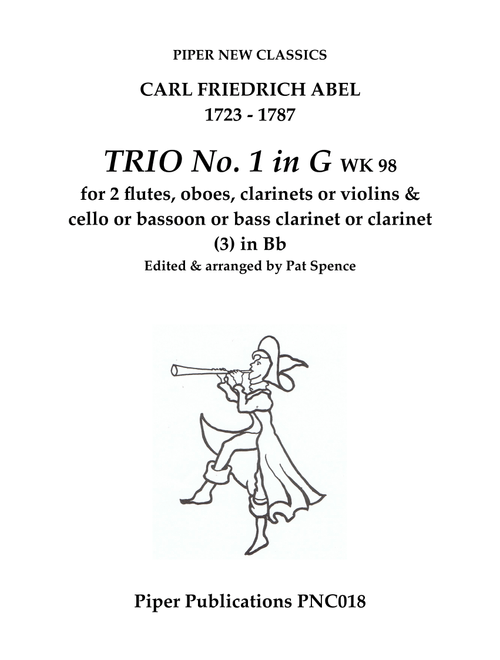 C.F. ABEL TRIO No. 1 in G WK 98 for 2 flutes & cello (Arr. edited and arranged by Pat Spence) - Carl Friedrich Abel 1723 - 87 (Small Ensemble)