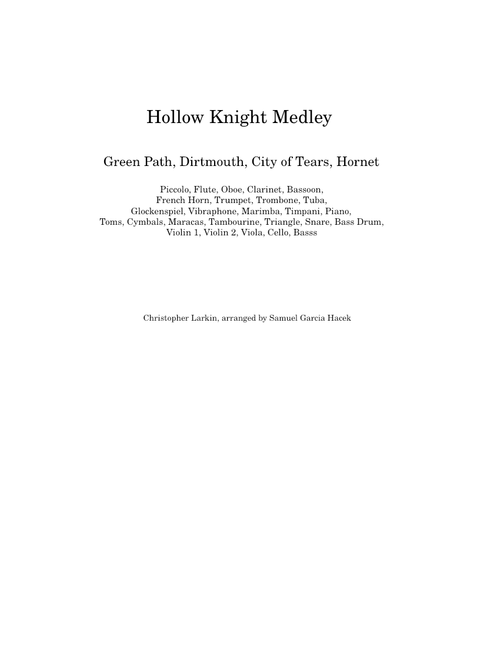 Hollow Knight Medley, Song Collection – Christopher Larkin Hollow Knight Medley