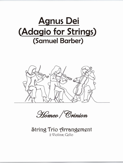 Agnus Dei (Arr. Homco/Crinion) - Samuel Barber, Adapted By The Composer (String Ensemble)
