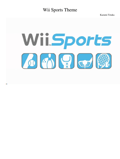 Wii Sports Theme (USE AUDIO SOURCE)