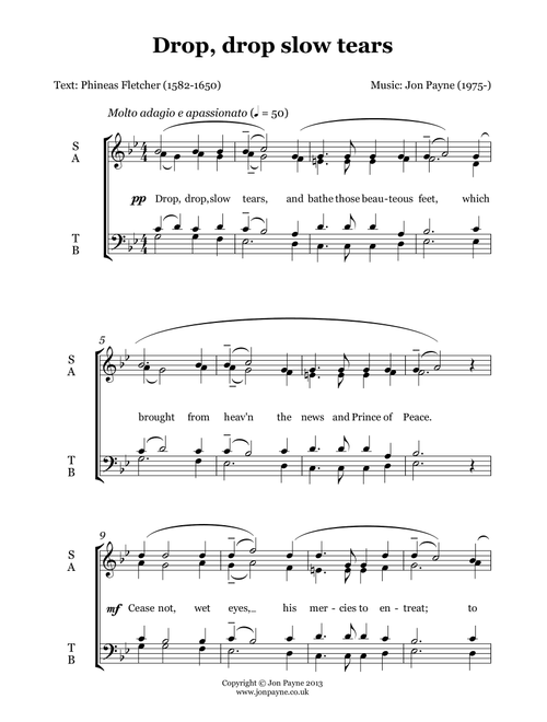 Drop, drop, slow tears - Jon Payne (Choral, SATB)