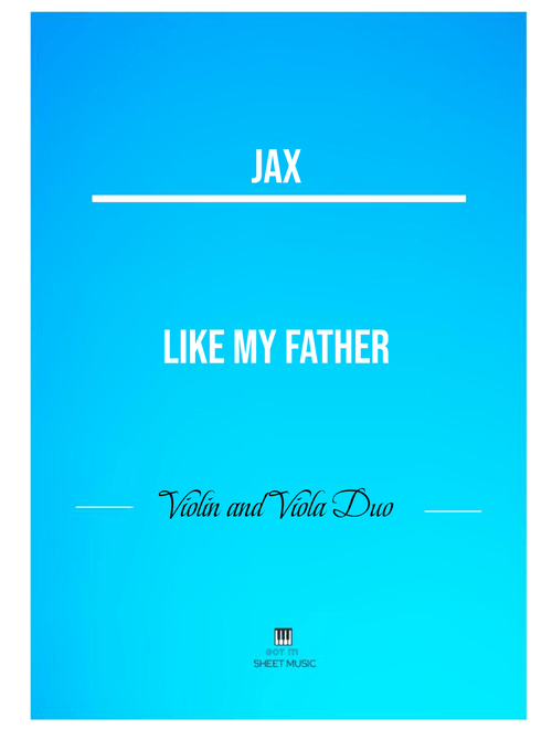 Like My Father (Arr. ANDRE LAITANO) - Jax (Instrumental Duet)