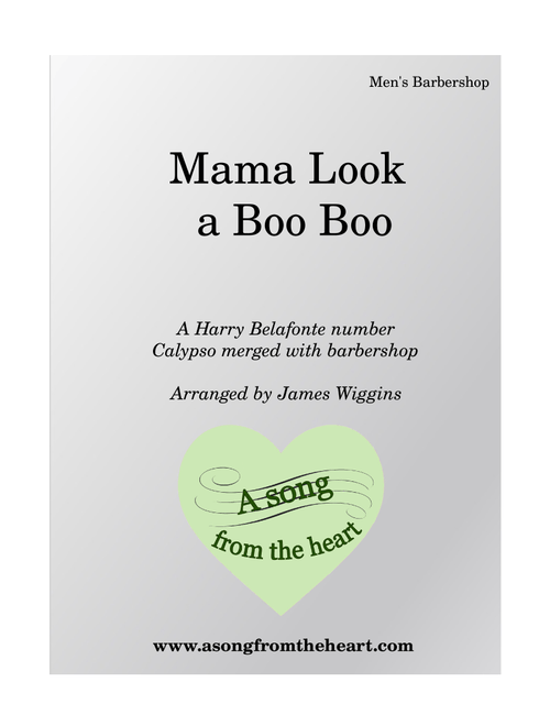 Mama Look A Boo Boo (Arr. James Wiggins) - Harry Belafonte (Choral, TTBB)