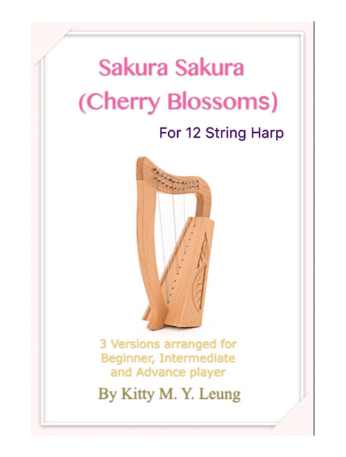 Sakura Sakura (Cherry Blossoms) - 12 String Harp (Arr. Kitty M. Y. Leung) - Japanese Traditional Song (Harp)