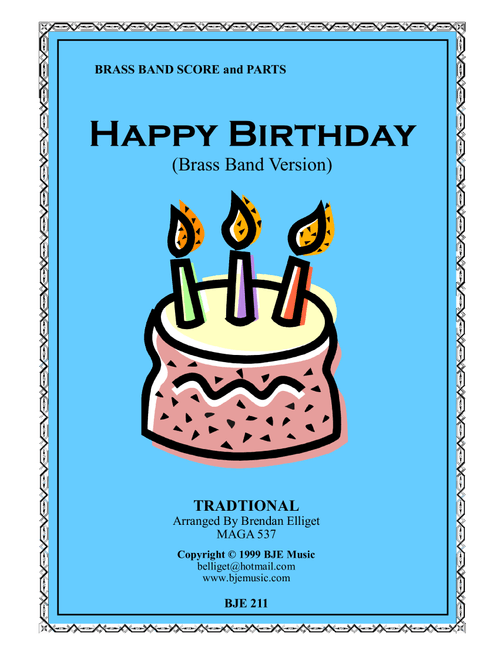 Happy Birthday - Brass Band Score and Parts PDF (Arr. Brendan Elliget MAGA 537) - Mildred J. Hill (1893) (Brass Band)