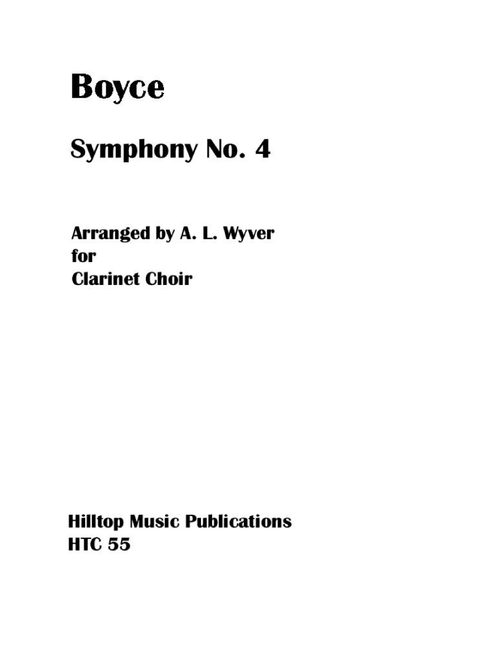 Boyce Symphony No. 4 arranged for clarinet choir (Arr. A. L. Wyver) - Boyce William (Woodwind Ensemble)