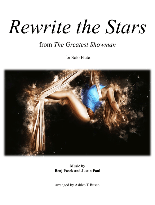 Rewrite The Stars (Arr. Ashlee T Busch) - Zac Efron & Zendaya (Flute Solo)