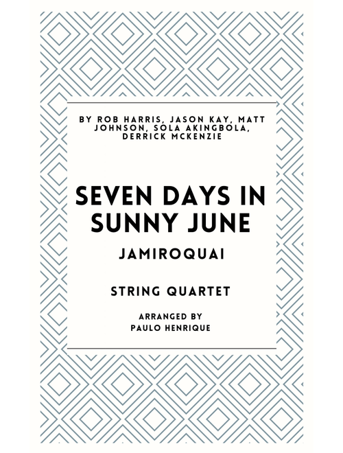 7 Sunny Days In June (Seven Days In Sunny June) (Arr. Paulo Henrique) - Jamiroquai (String Quartet)