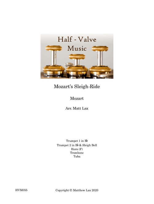 Mozart's Sleigh Ride (Brass Quintet) (Arr. Matthew Lax) - Mozart, W.A. (Brass Ensemble)