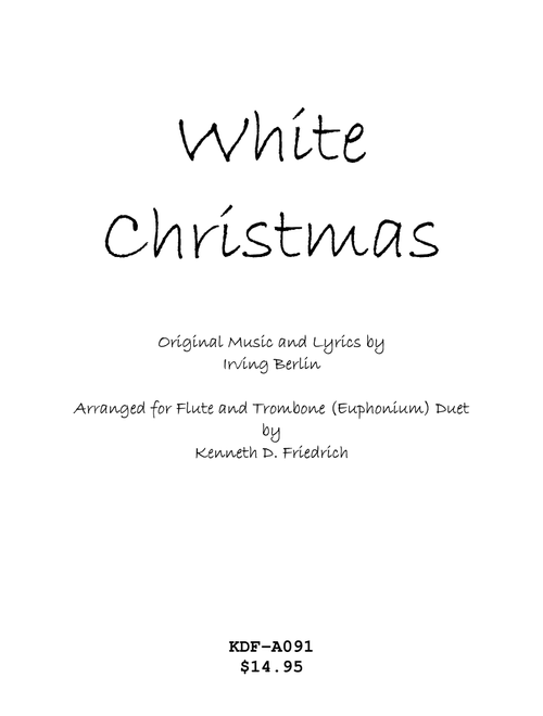 White Christmas (Arr. Kenneth D. Friedrich) - Dave Koz & Kelly Sweet (Small Ensemble)