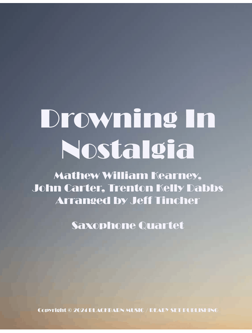 Drowning In Nostalgia (Arr. Jeff Tincher) - Mat Kearney (Woodwind Ensemble)