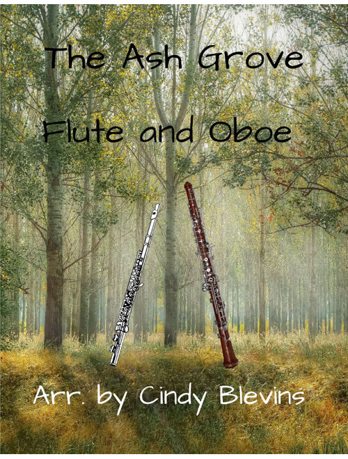 The Ash Grove, for Flute and Oboe Duet (Arr. Cindy Blevins) - English (Instrumental Duet)