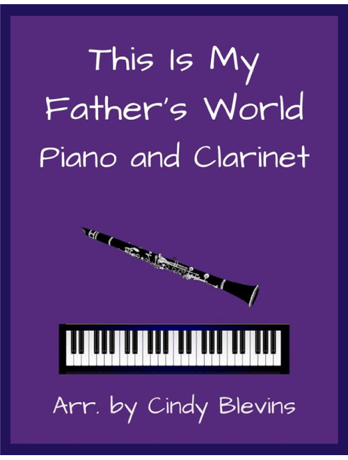 This Is My Father's World, for Piano and Clarinet (Arr. Cindy Blevins) - Traditional English (Instrumental Duet)