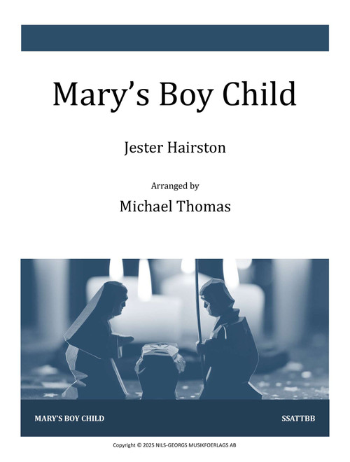 Mary's Boy Child (Arr. Michael Thomas) - Jester Hairston (Choral, SATB divisi)