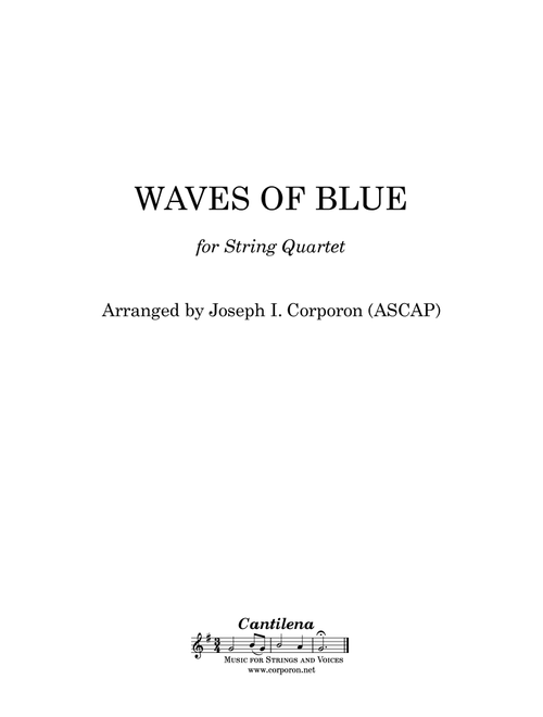 Waves Of Blue (Arr. Joseph I. Corporon (ASCAP)) - Majid Jordan (String Quartet)