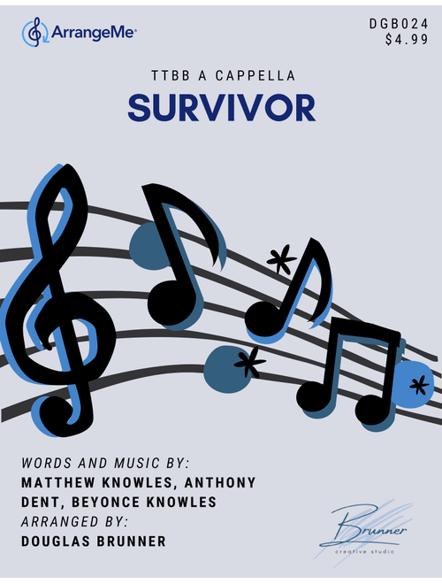 Survivor (Arr. Douglas Brunner) - Destiny's Child (Choral, TTBB)