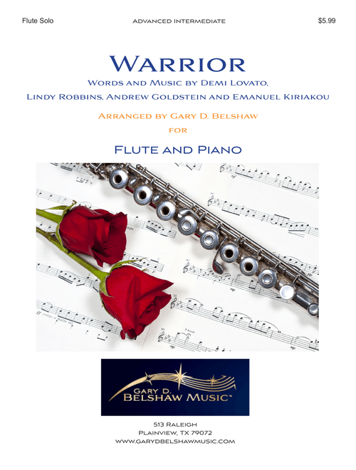 Warrior (Arr. Gary D. Belshaw (ASCAP)) - Demi Lovato (Flute and Piano)
