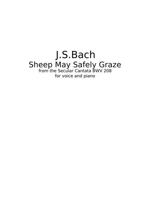 Sheep May Safely Graze, BWV 208 - Johann Sebastian Bach