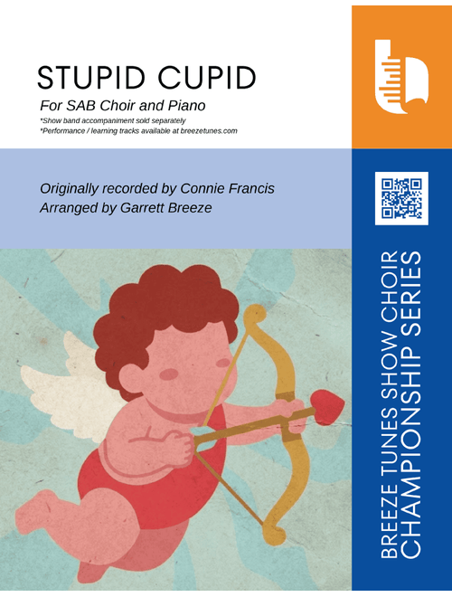 Stupid Cupid (Arr. Garrett Breeze) - Connie Francis (Choral, SAB)