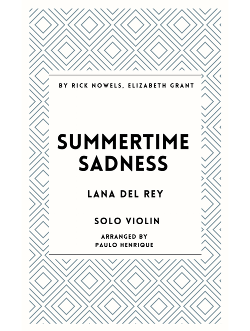 Summertime Sadness (Arr. Paulo Henrique) - Lana Del Ray (Violin and Piano)