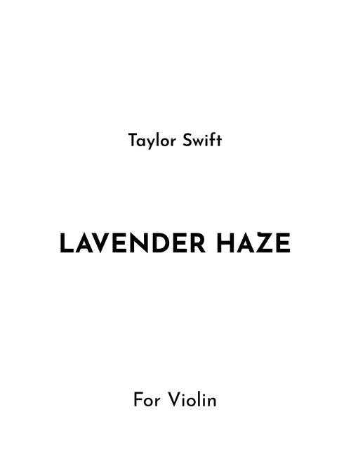 Lavender Haze (Arr. Jireh J.) - Taylor Swift (Violin Solo)