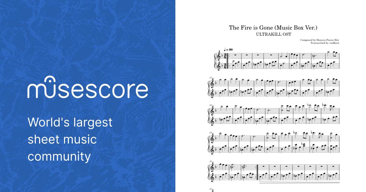 The Fire is Gone (Music Box Ver.) ULTRAKILL Sheet music for Piano