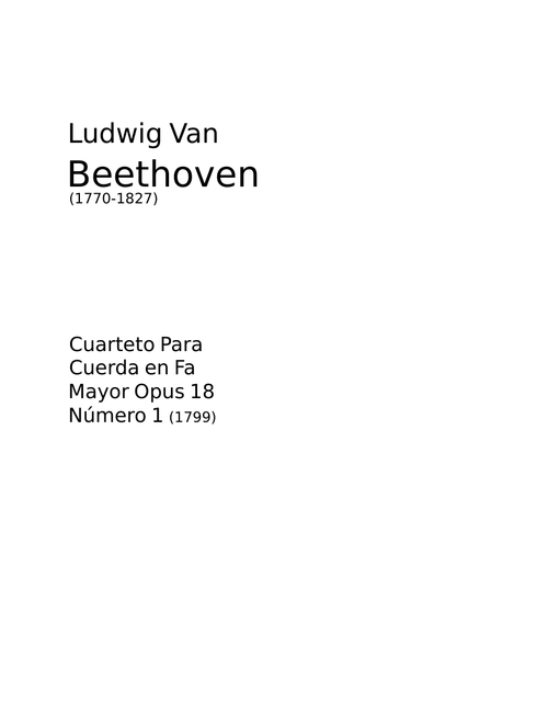 Cuarteto, Op. 18 No 1 - Ludwig van Beethoven