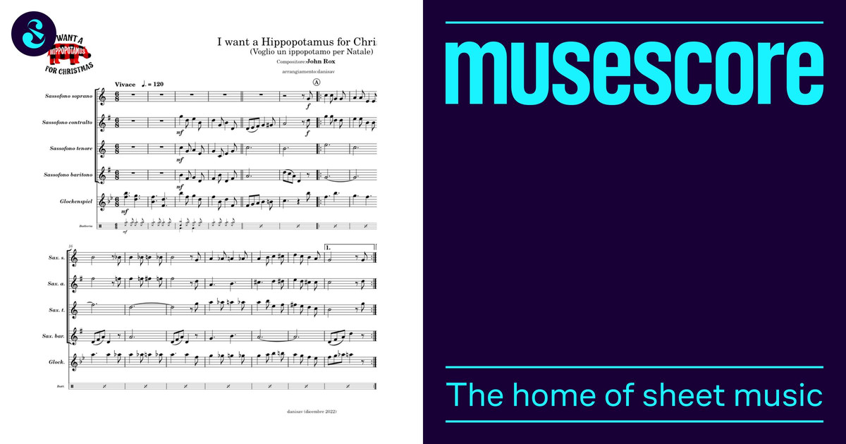 i-want-a-hippopotamus-for-christmas-sax-quartet-sheet-music-for-saxophone-alto-saxophone-tenor-saxophone-baritone-glockenspiel-more-instruments-saxophone-ensemble-musescore-com for Free Printable I Want A Hippopotamus For Christmas Sheet Music I Want a Hippopotamus for Christmas – Sax quartet Sheet Music for Saxophone alto, Saxophone tenor, Saxophone baritone, Glockenspiel & more instruments (Saxophone Ensemble) | MuseScore.com for Free Printable I Want A Hippopotamus For Christmas Sheet Music