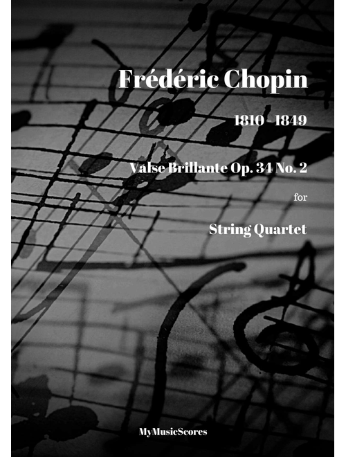 Chopin Valse Brillante Op. 34 No. 2 for String Quartet (Arr. Paul Wood) - Frederic Chopin (String Quartet)
