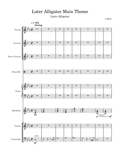 Later Alligator Main Theme – 2 Mello