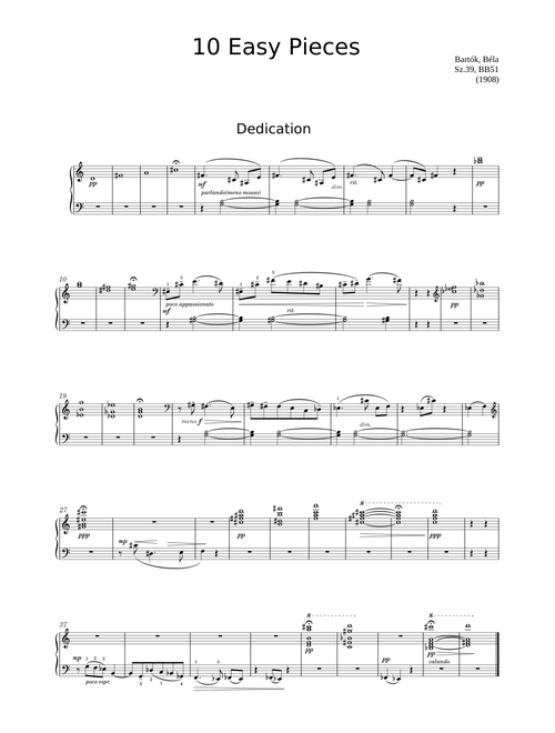 10 Easy Piano Pieces, Sz.39 BB51 - "Dedication" – Béla Bartók