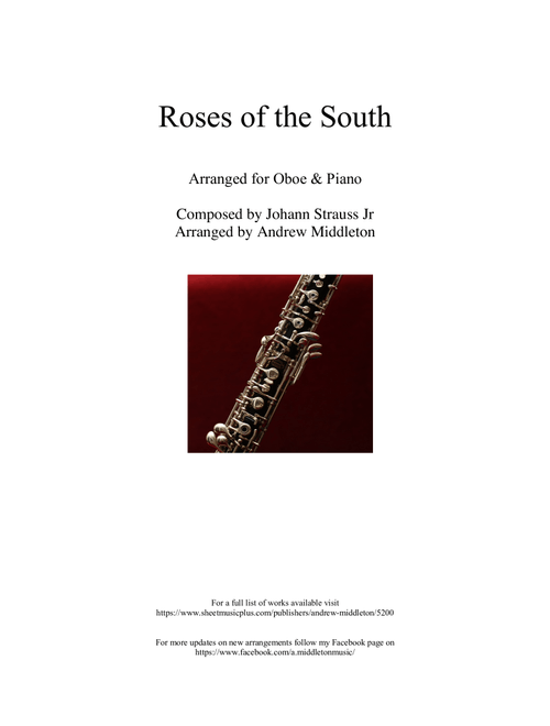 Roses of the South arranged for Oboe & Piano (Arr. Andrew Middleton) - Johann Strauss Jr (Oboe and Piano)