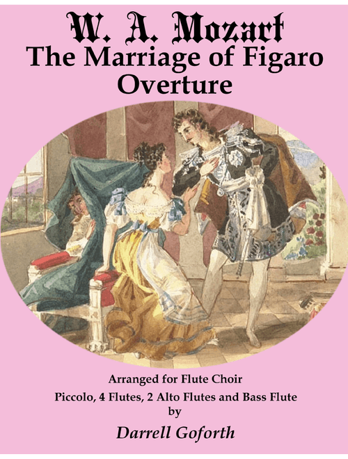 The Mariage of Figaro for Flute Choir 1: Overture (Arr. Darrell Goforth) - W. A. Mozart (Woodwind Ensemble)