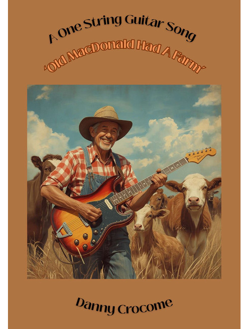 Old MacDonald Had A Farm (A One String Guitar Song) (Arr. Danny Crocome) - Traditional (Easy Guitar with TAB)