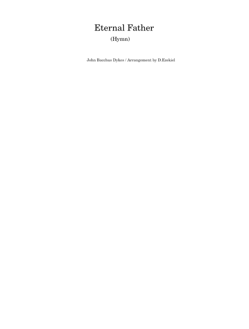Eternal Father, Strong to Save – John B. Dykes Music