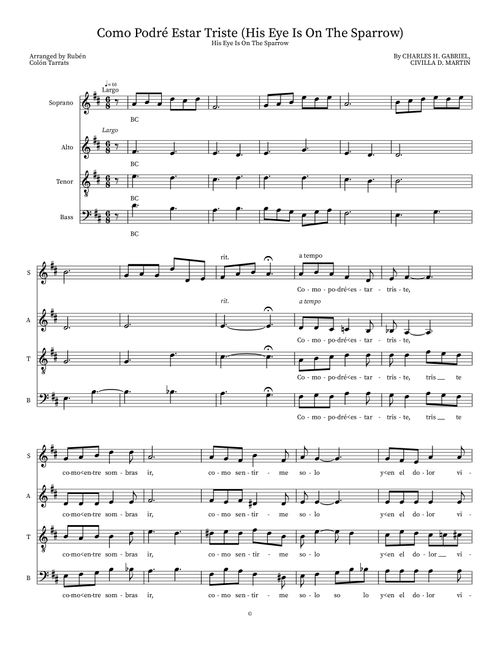 Como Podré Estar Triste (His Eye Is On The Sparrow) (Arr. Rubén Colón Tarrats) - Charles H Gabriel (Choral, SATB)