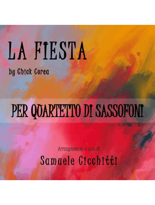La Fiesta (Arr. Samuele Cicchitti) - Chick Corea (Woodwind Ensemble)