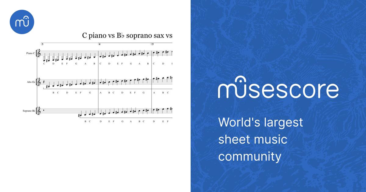 Transposition chart C piano vs B♭ soprano sax vs E♭alto sax (with