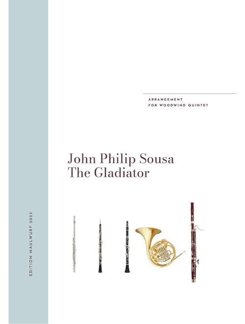 The Gladiator (Arr. Edition Maulwurf) - John Philip Sousa (Woodwind Ensemble)