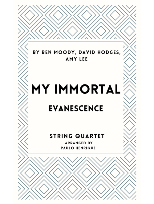 My Immortal (Arr. Paulo Henrique) - Evanescence (String Quartet)