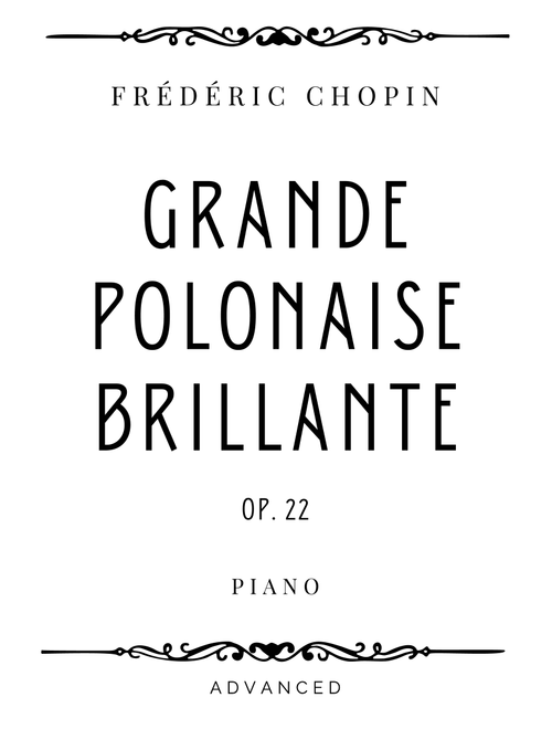 Chopin - Grande Polonaise Brillante in E♭ major - Advanced (Arr. Piacere Music Sheets) - Frédéric Chopin (Piano Solo)