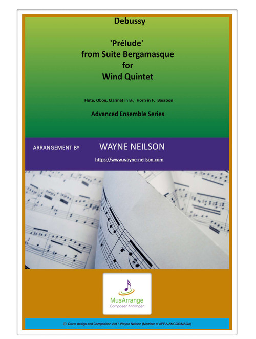 'Prélude'  from Suite Bergamasque for Wind Quintet (Arr. Wayne Neilson (APRA/AMCOS/MAGA)) - C. Debussy (Woodwind Ensemble)