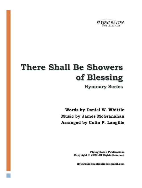 There Shall Be Showers of Blessing (Arr. Colin P. Langille) - Daniel W. Whittle, James McGranahan (Choral, Unison)